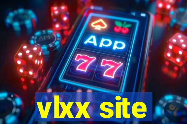 vlxx site